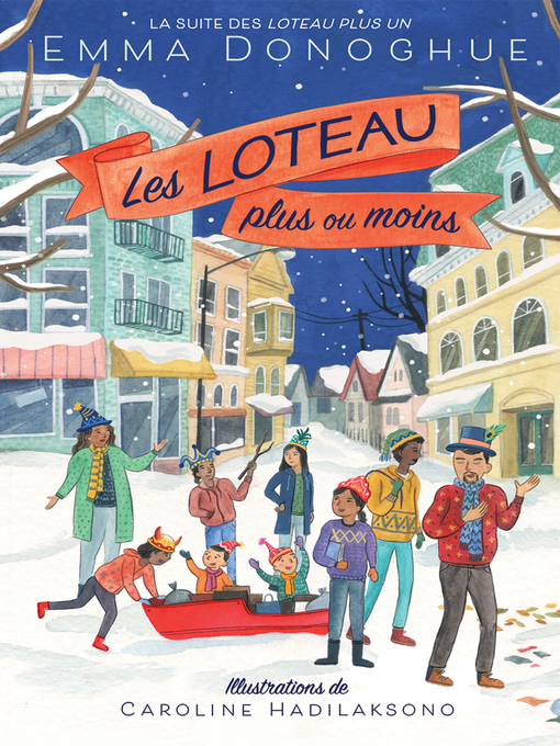 Title details for Les Loteau plus ou moins by Emma Donoghue - Available